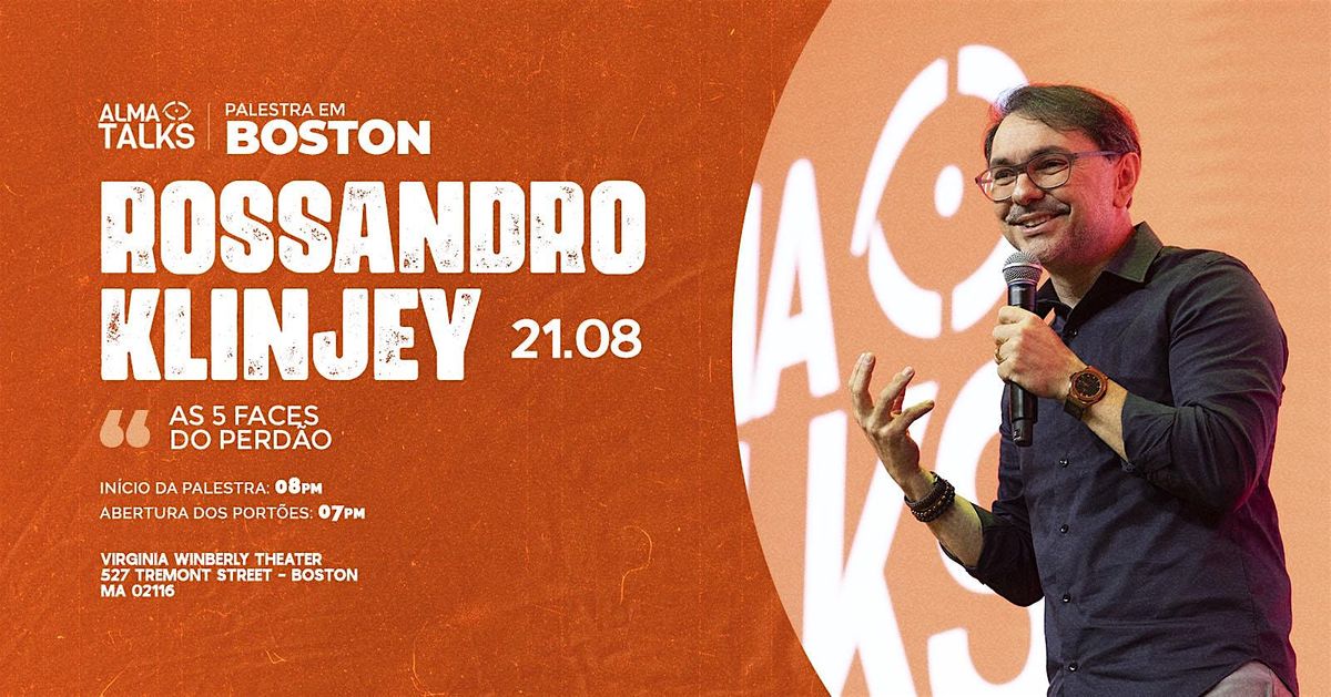 Rossandro Klinjey em Boston - Palestra "As 5 Faces do Perd\u00e3o"
