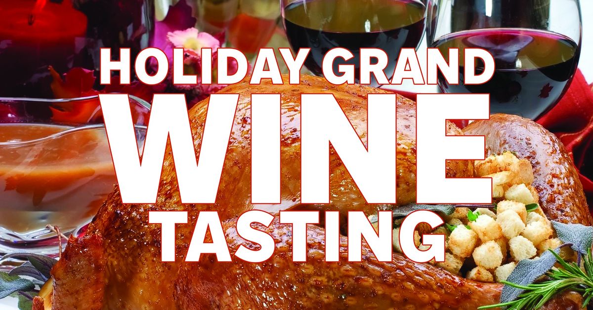 Holiday Grand Wine Tasting