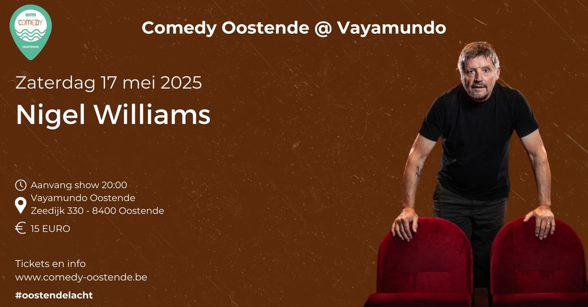 Comedy Oostende @ Vayamundo - Nigel Williams