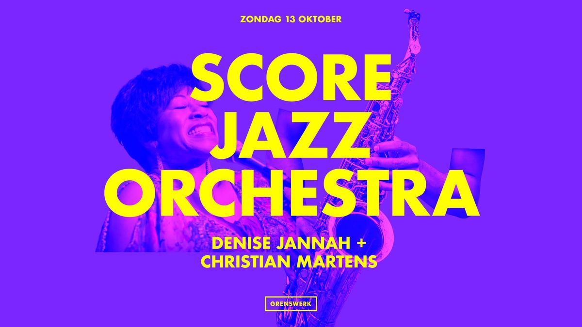 Score Jazz Orchestra met Denise Jannah in Poppodium Grenswerk