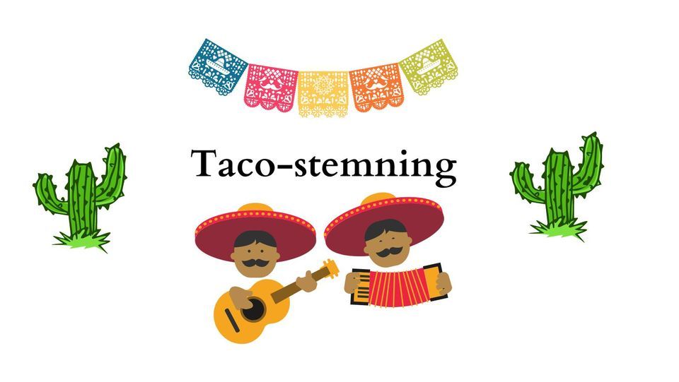 Taco-stemning :-) Spis s\u00e5 mye du vil!