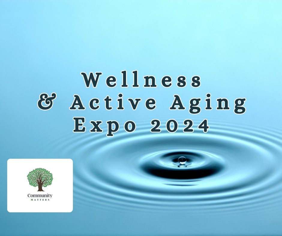 Wellness & Active Aging Expo