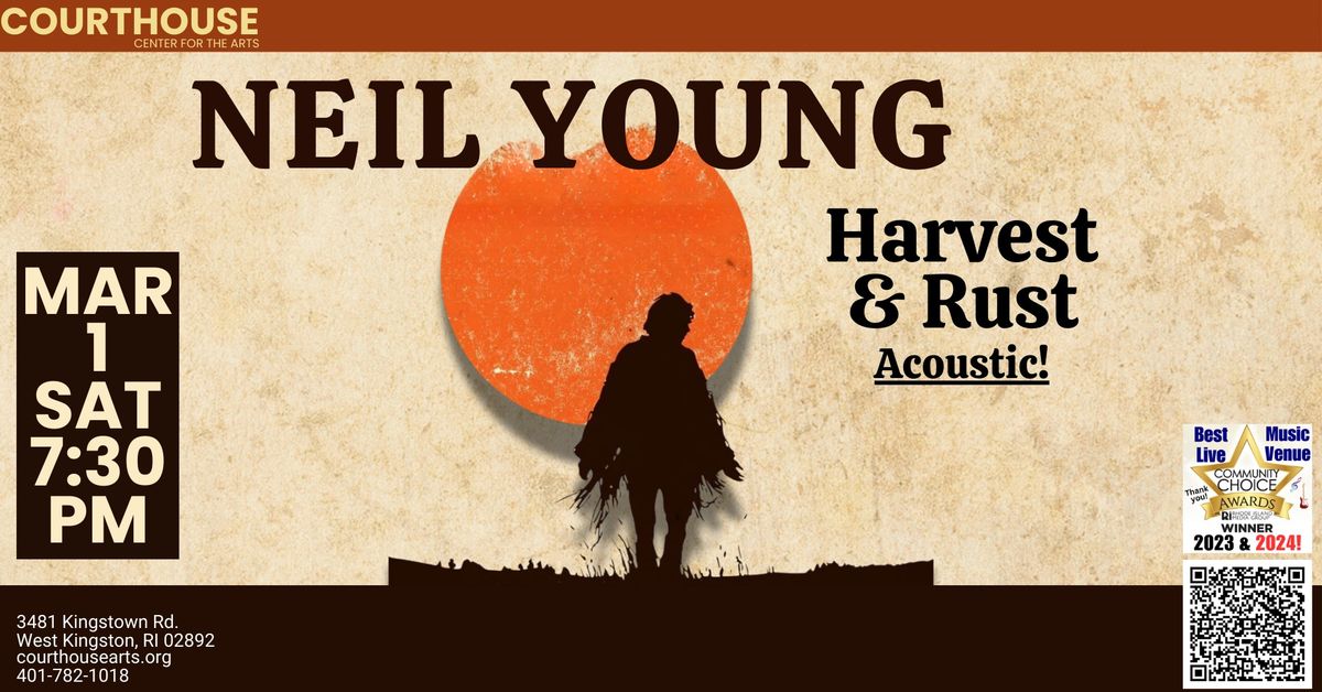 Neil Young - Harvest & Rust Acoustic!