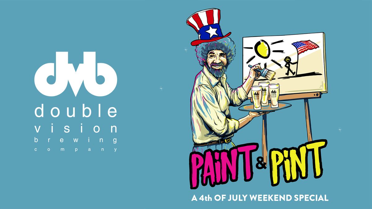 Paint & Pint - 4th of July Weekend Special