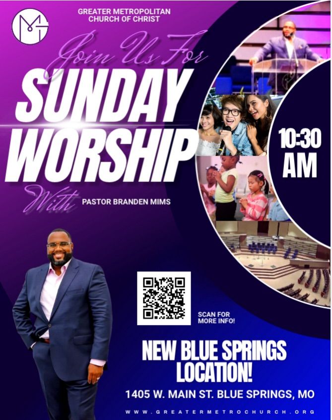 Greater Metropolitan Church of Christ Worship Experience 