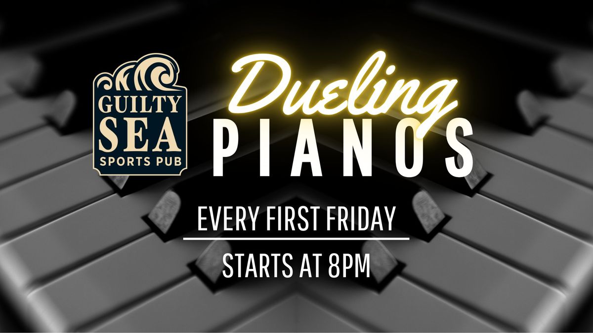 \ud83c\udfb9 Dueling Pianos at Guilty Sea Sports Pub! \ud83c\udfb9