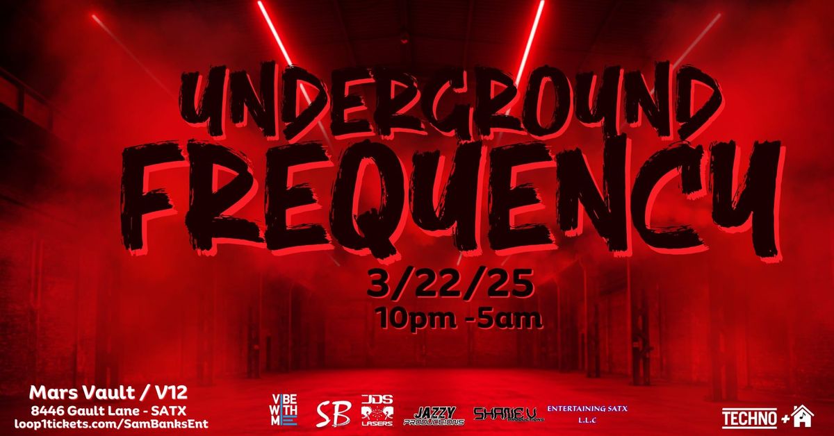 Underground Frequency 