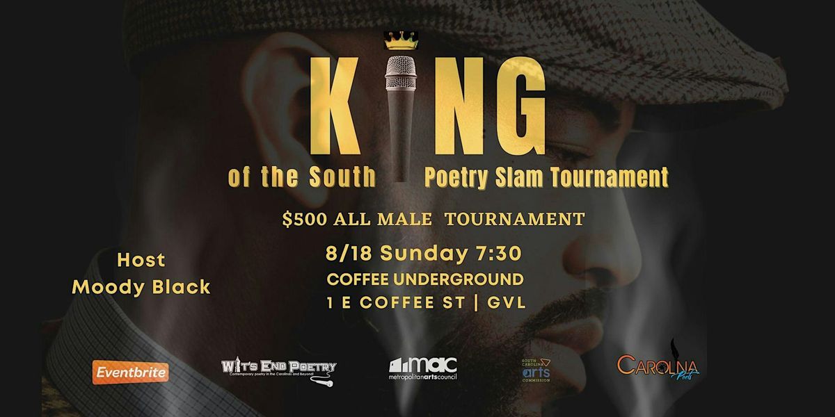 King of The South Poetry Slam at Coffee Underground