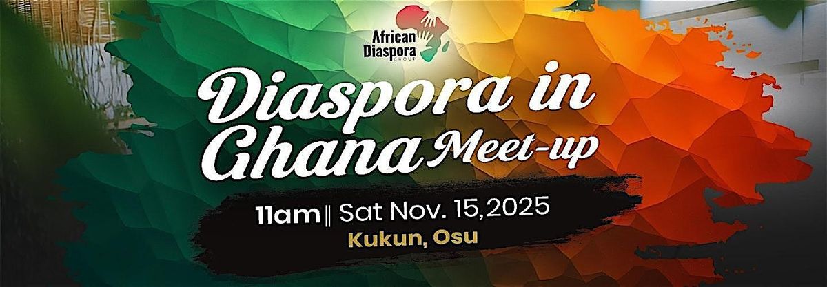 Diaspora in Ghana Meet-Up: Brunch 'n Bonds