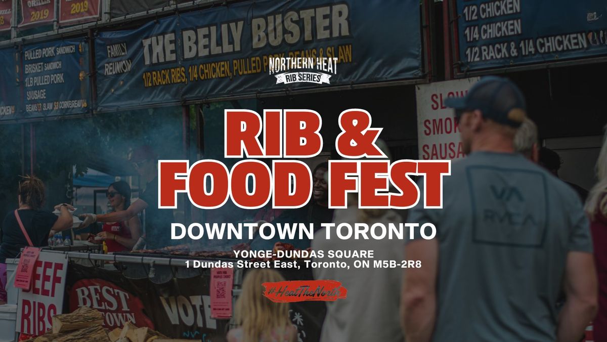 Downtown Toronto Rib & Food Fest