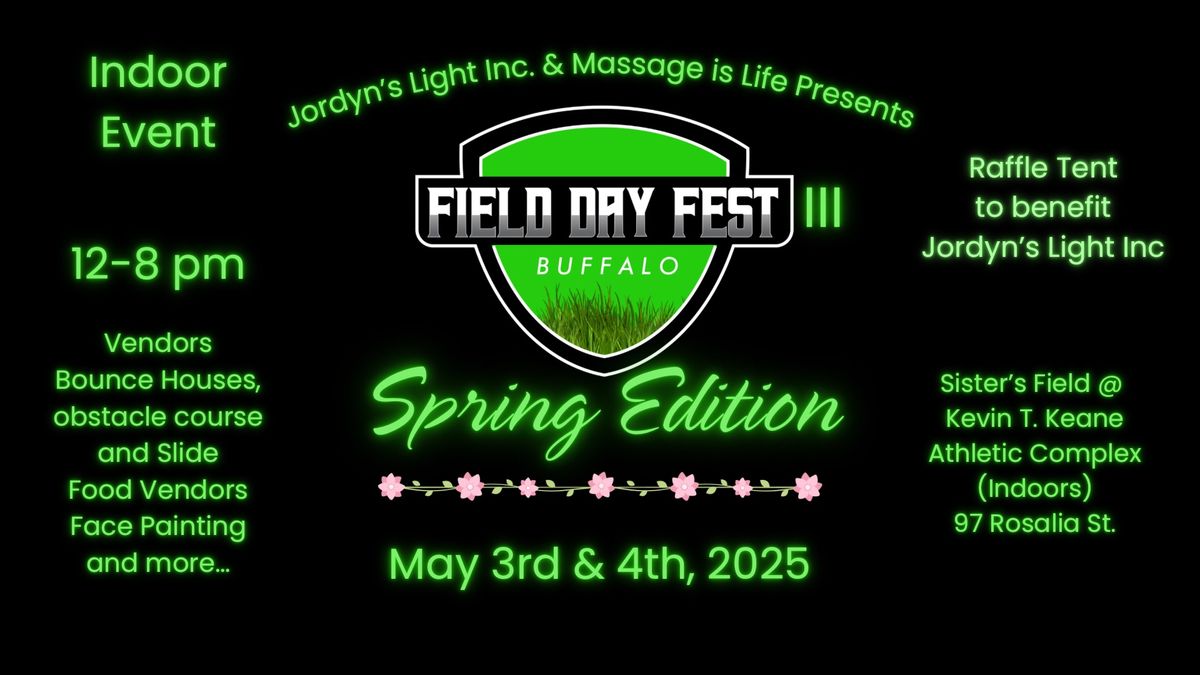 Field Day Fest BFLO III- Spring Edition