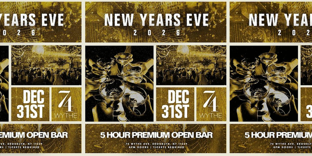 74 Wythe NYE 2026 Party