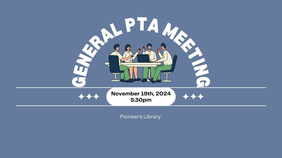 November General PTA Meeting