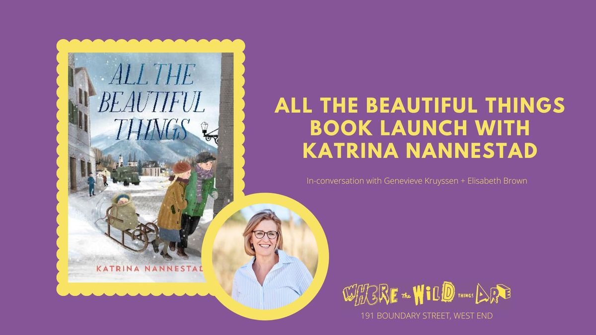 Katrina Nannestad - All the Beautiful Things