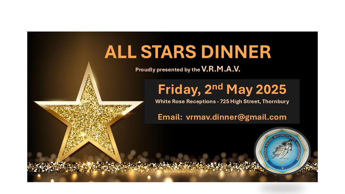 VRMAV "All Stars" Annual Dinner - SAVE THE DATE & invite your friends...Dont miss out!!!