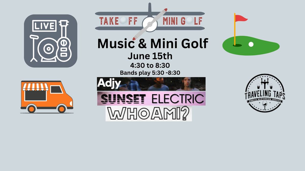 Music & Mini Golf