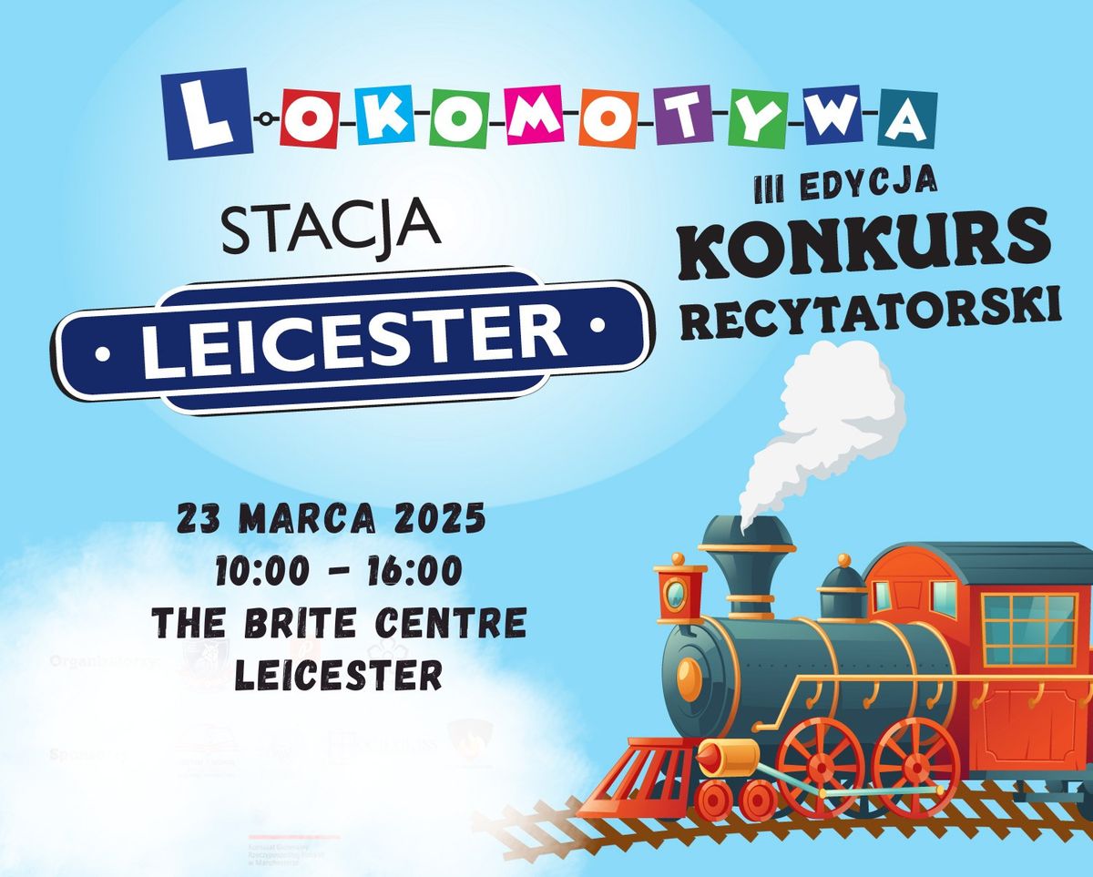 Konkurs Recytatorski "Lokomotywa \u2013 stacja Leicester". III Edycja