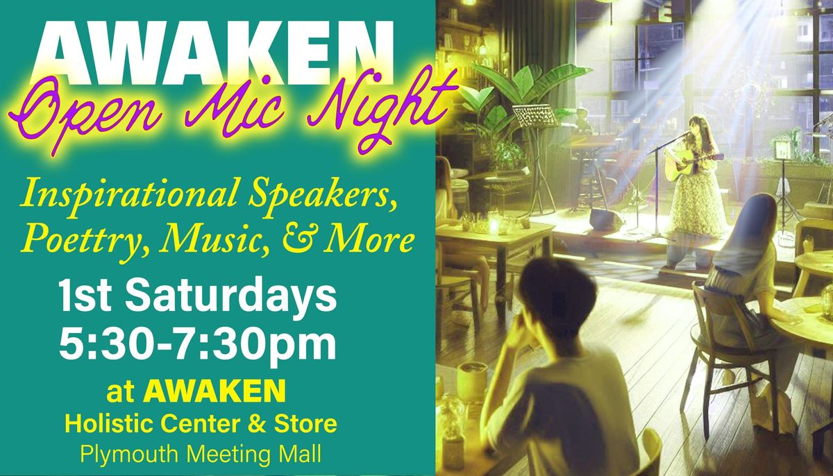 AWAKEN Open Mic Night!