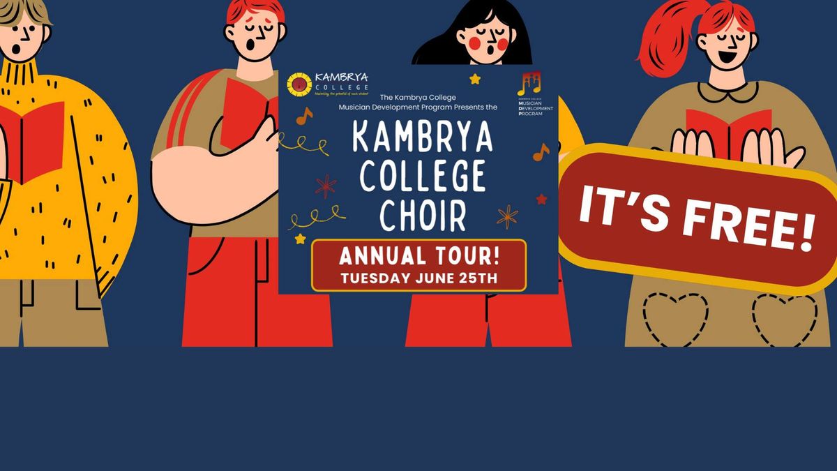 Kambrya College Choir Tour 