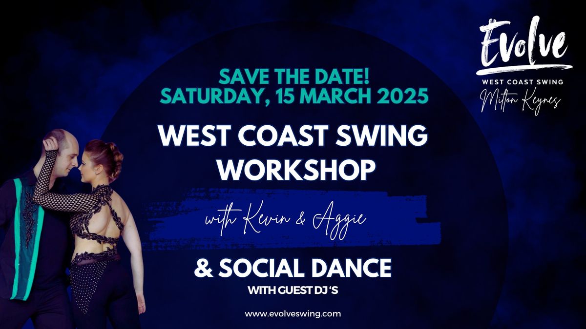 Evolve WCS March Workshop & Evening Social Dance with Guest DJ