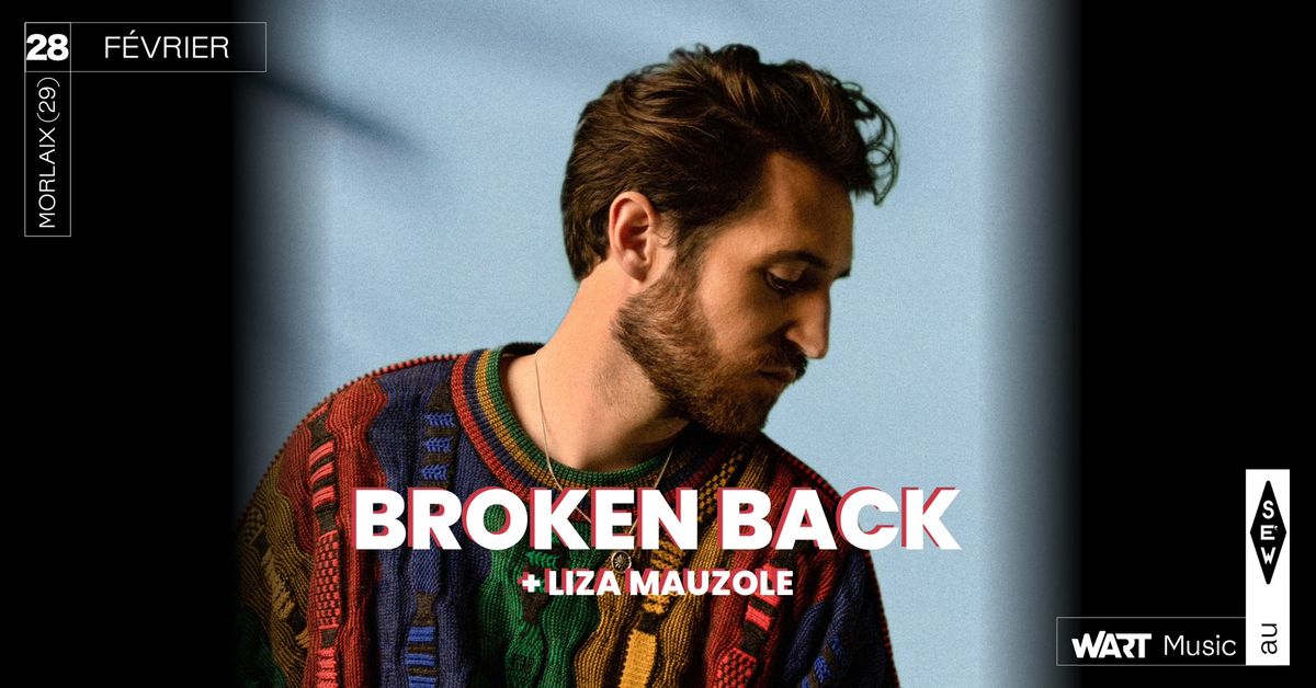 [ COMPLET ] BROKEN BACK + LIZA MAUZOLE @SEW MORLAIX