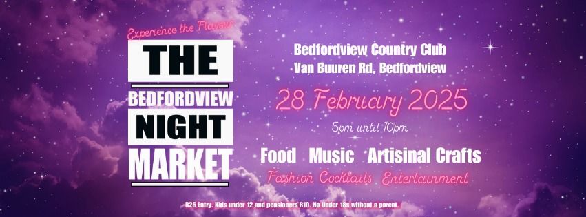 Bedfordview Night Market - February 2025