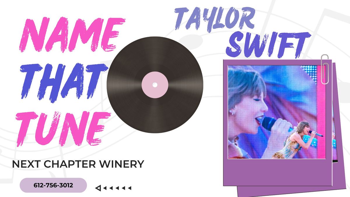 Name That Tune: Taylor Swift Hits!