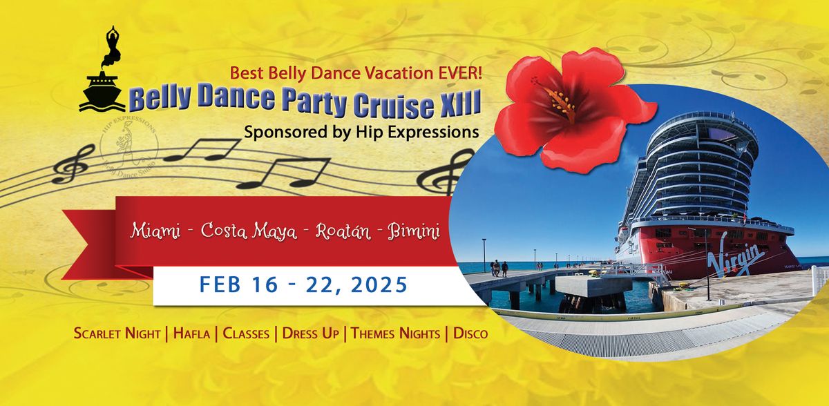 Belly Dance Party Cruise with Hip Expressions | Feb 16 to Feb 22, 2025