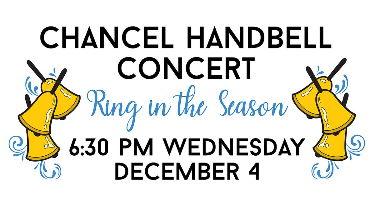 Chancel Handbell Advent Concert