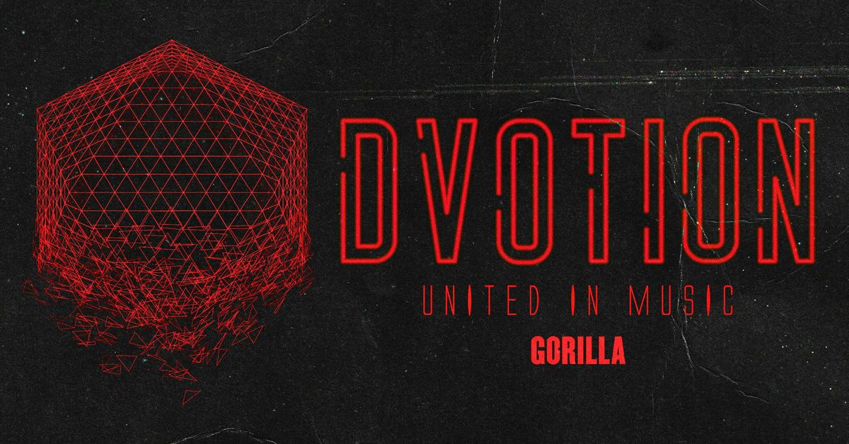 \u2666\ufe0f DVOTION SATURDAYS @ GORILLA \/\/ END OF EXAMS RAVE \/\/ DOUBLE VODKAS \u00a33.50 PRE 12.30 - \u00a34.50 POST 12.30 \u2666\ufe0f