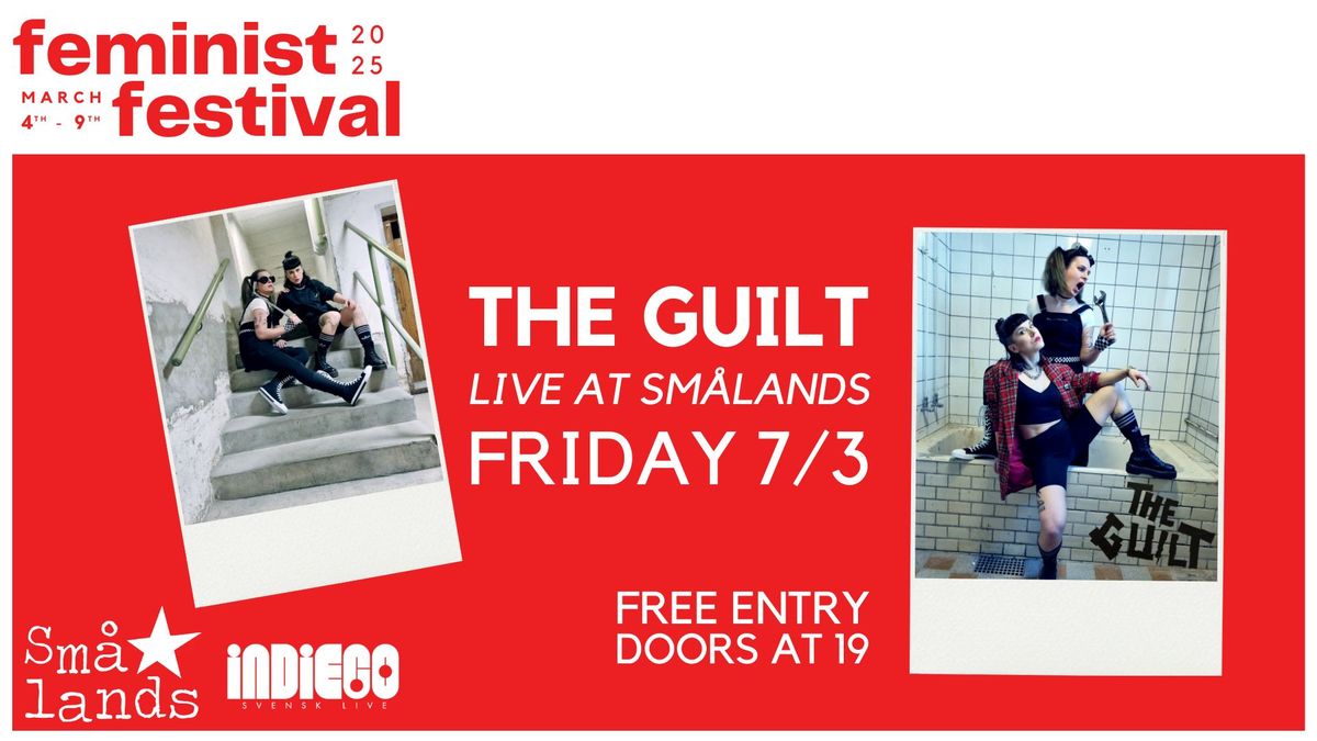 LIVE AT SM\u00c5LANDS: THE GUILT - FEMINIST FESTIVAL