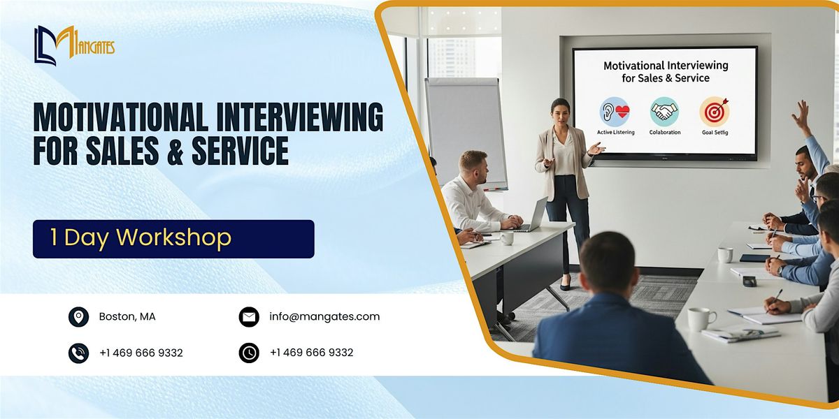 Motivational Interviewing for Sales & Service \u2013 1 Day Course | Boston, MA