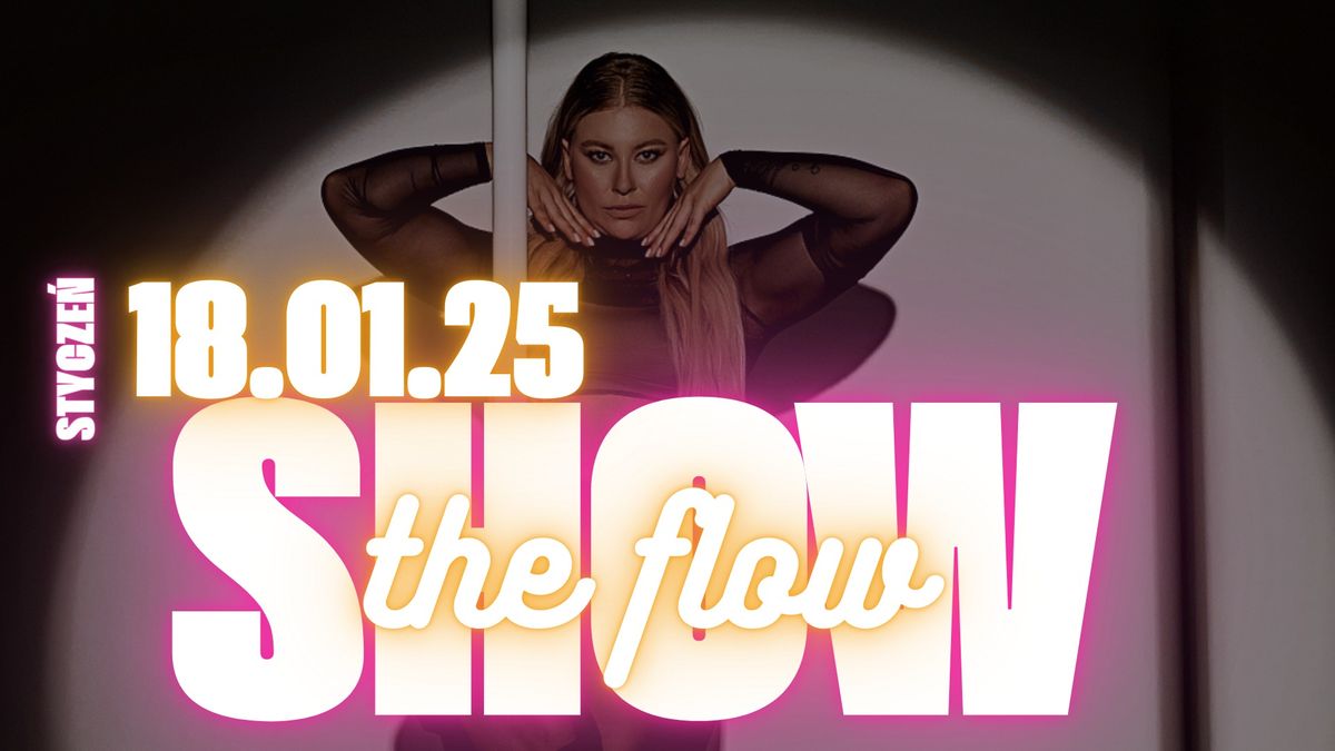 show the flow - przegl\u0105d artystyczny dla kursant\u00f3w na 10 urodziny iD