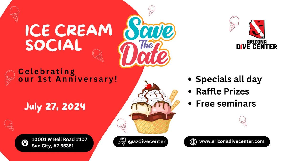 1st Anniversary Celebration - Ice Cream Social