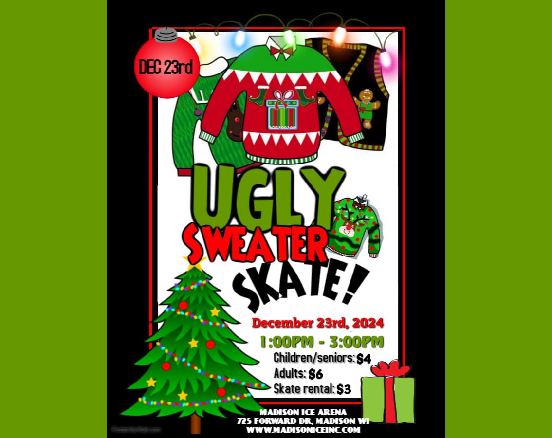 Ugly Sweater Skate!