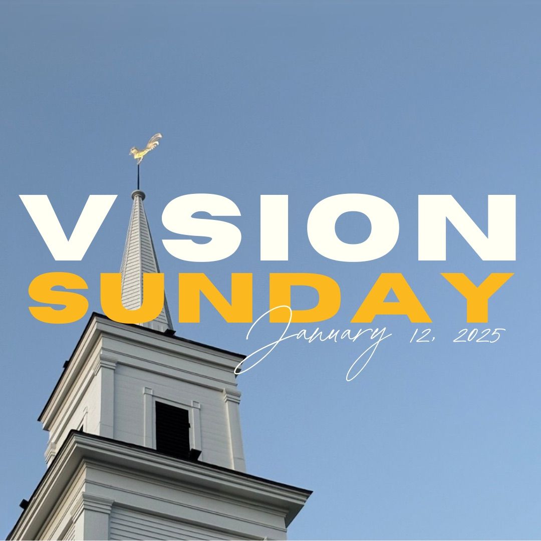 Vision Sunday 2025