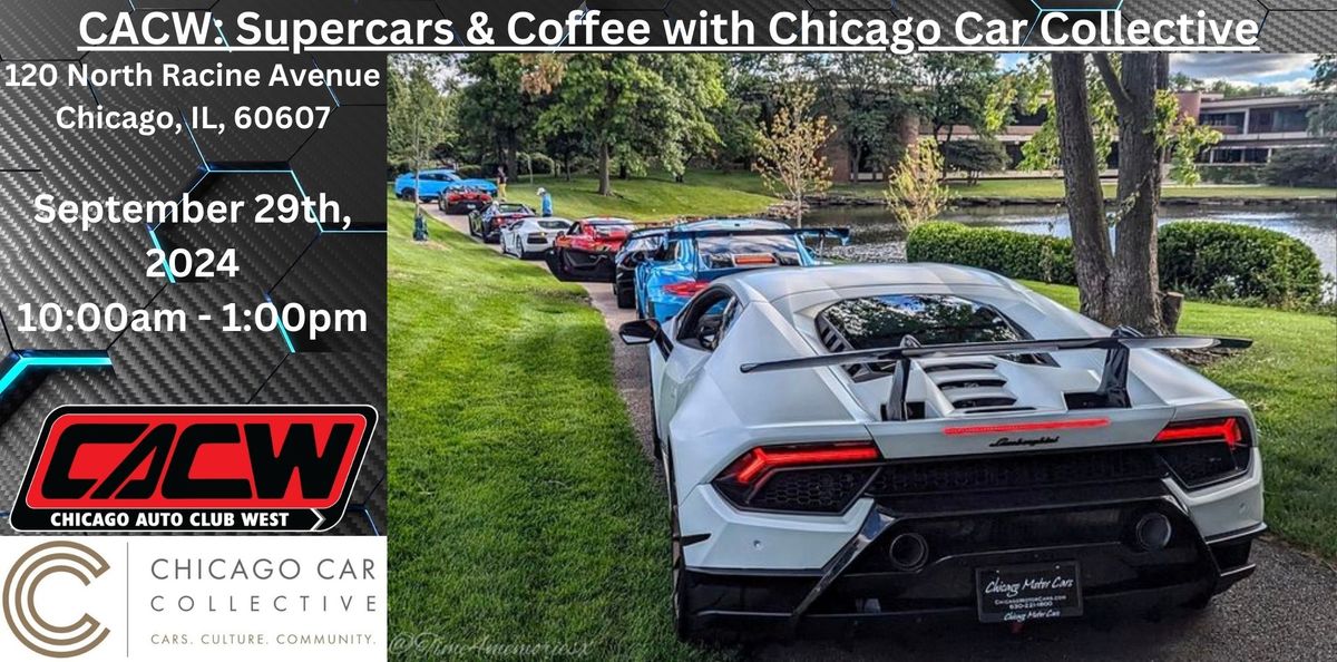 CACW: Supercars & Coffee with Chicago Car Collective