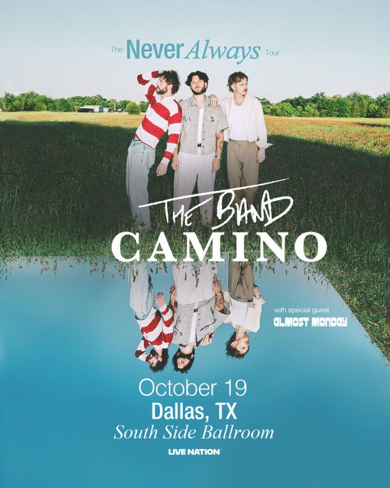 The Band Camino & Almost Monday