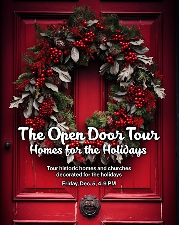 The Open Door Tour - Homes for the Holidays
