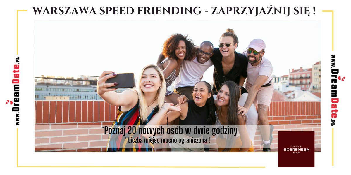 Warszawa Speed Friending- Zaprzyja\u017anij si\u0119 !