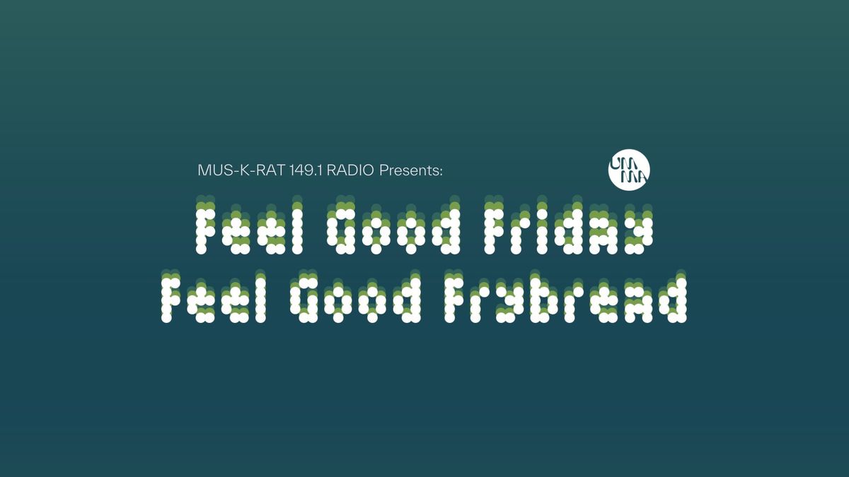 Feel Good Friday | Feel Good Frybread 