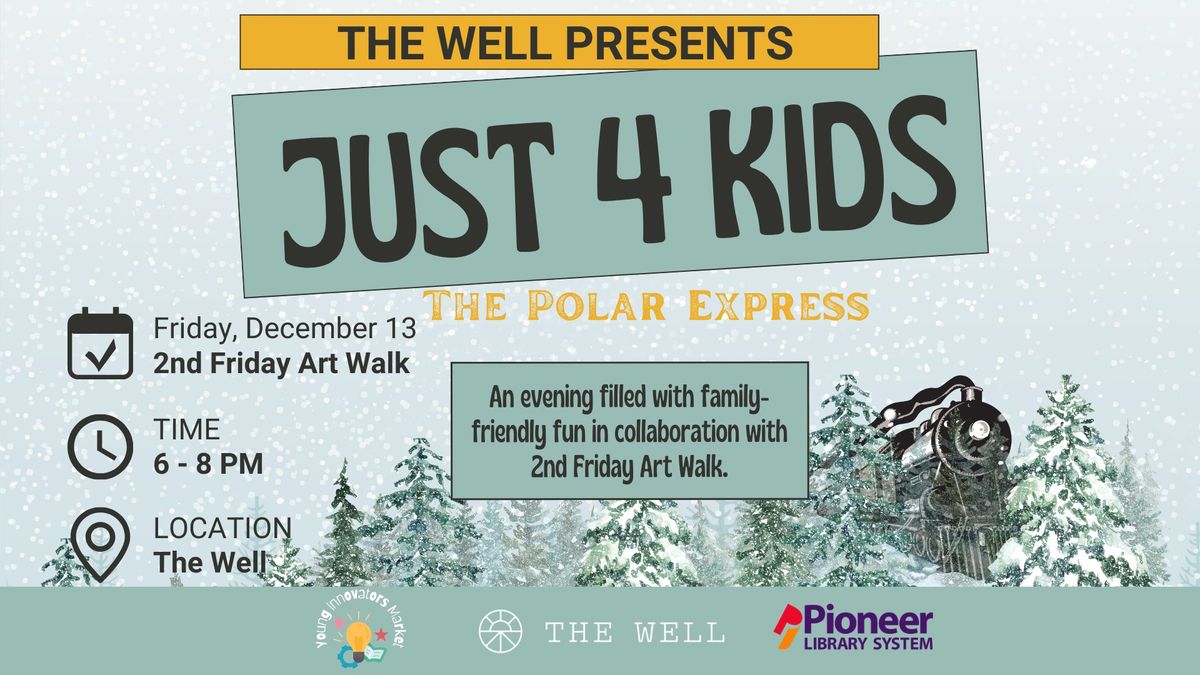 Just 4 Kids Polar Express at The Well