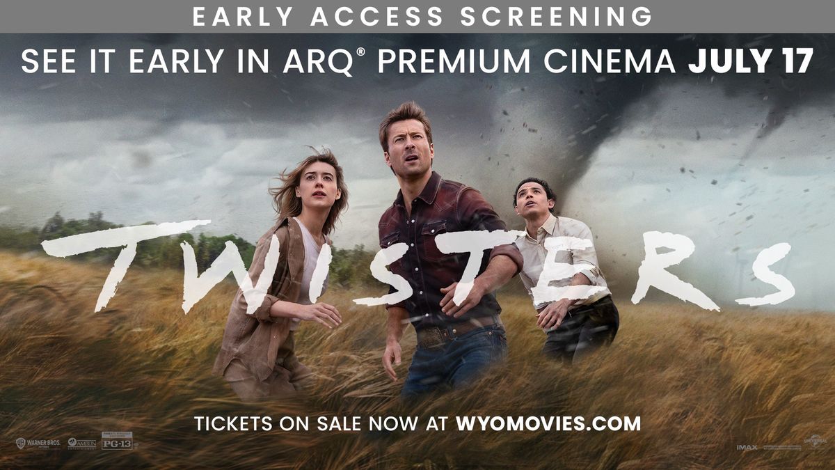 TWISTERS: Early Access Screening in ARQ\u00ae Premium Cinema