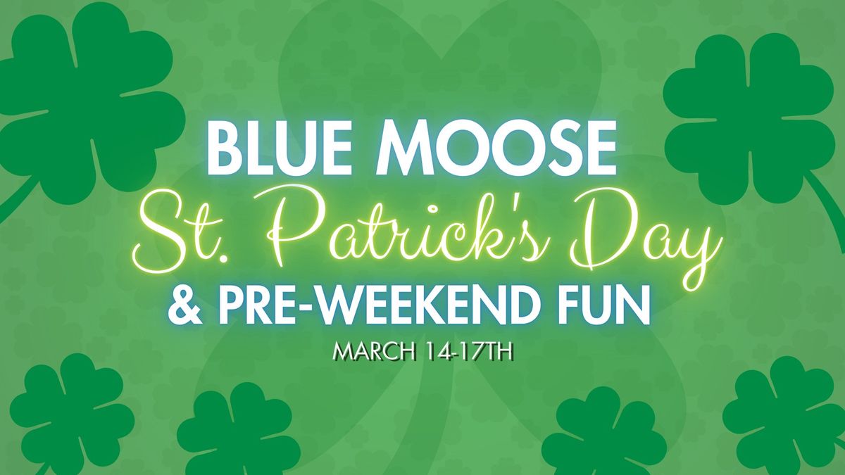 St Patrick's Day & Pre-Weekend Fun