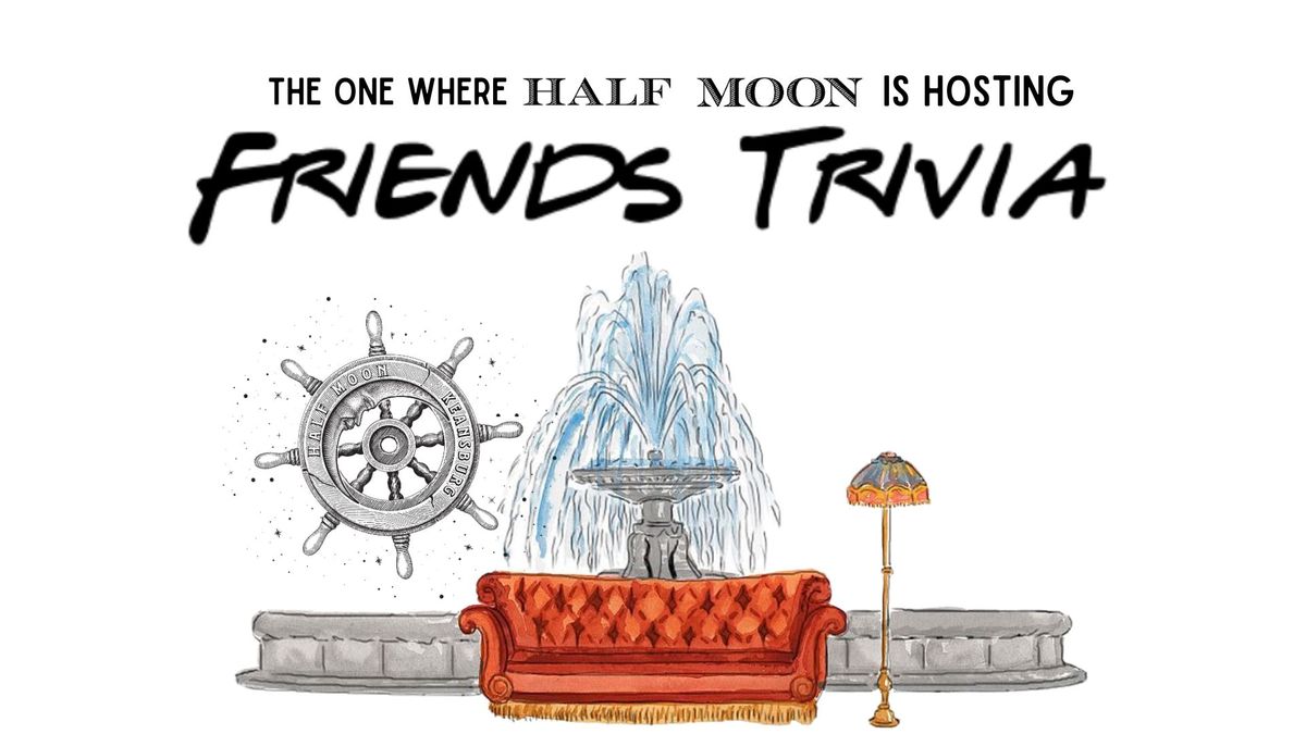 Friendsgiving: Friends Trivia