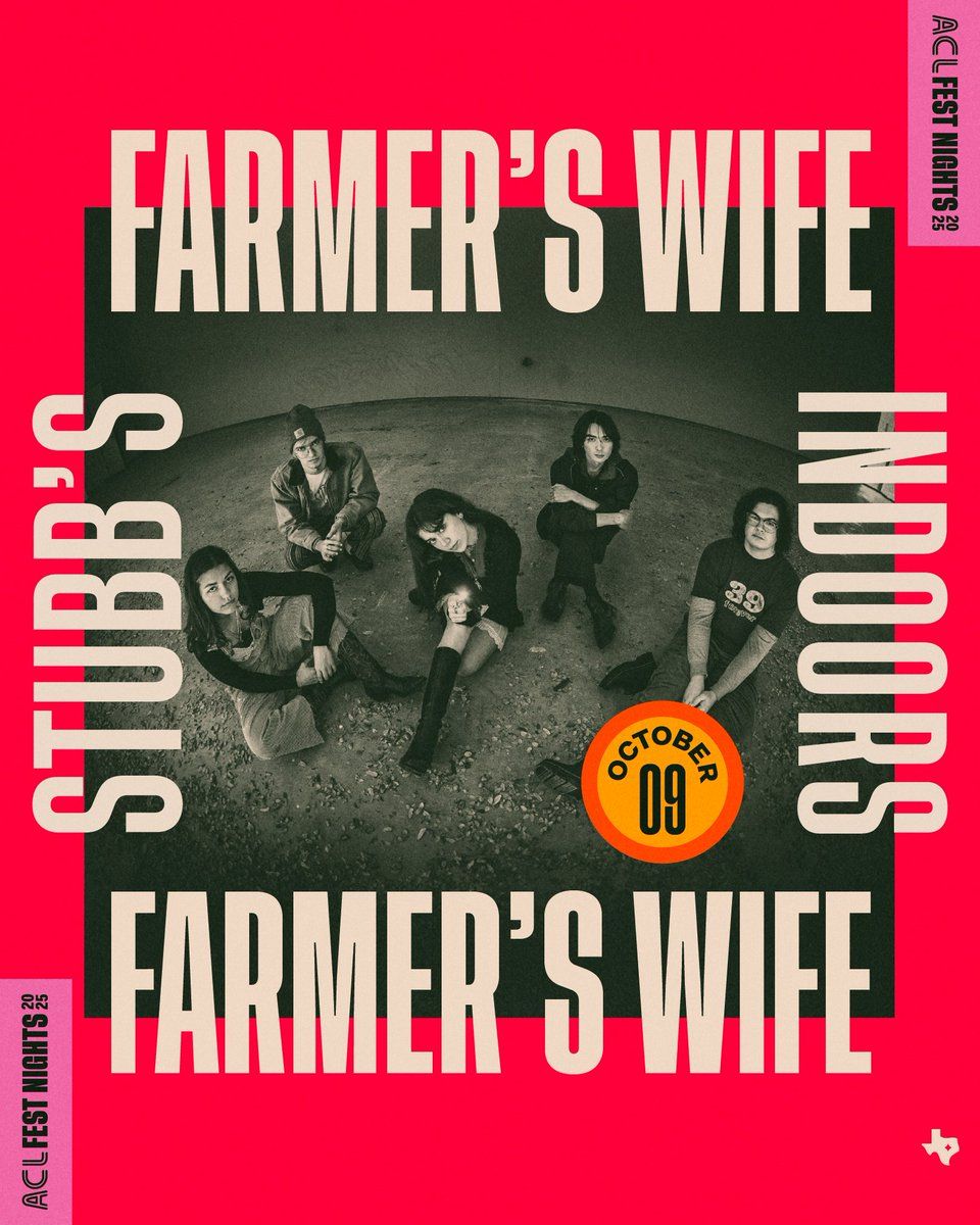 ACL Fest Nights: Farmer's Wife