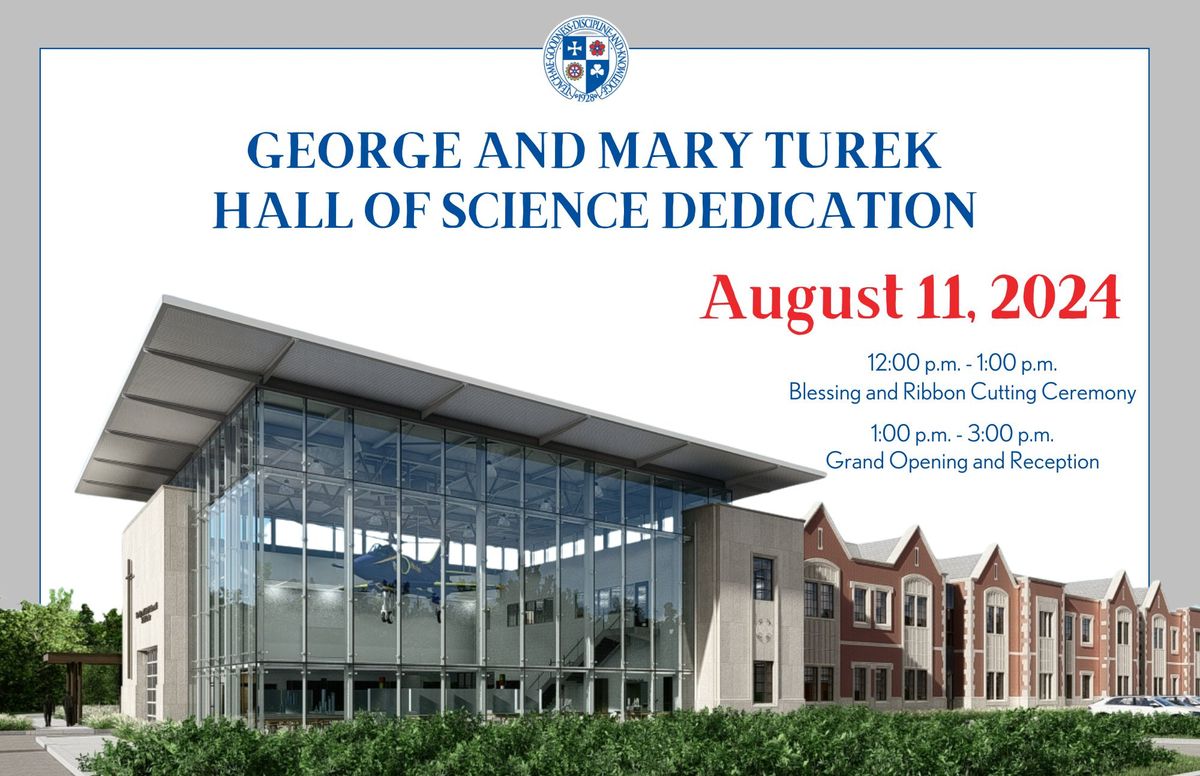 George and Mary Turek Hall of Science Dedication 