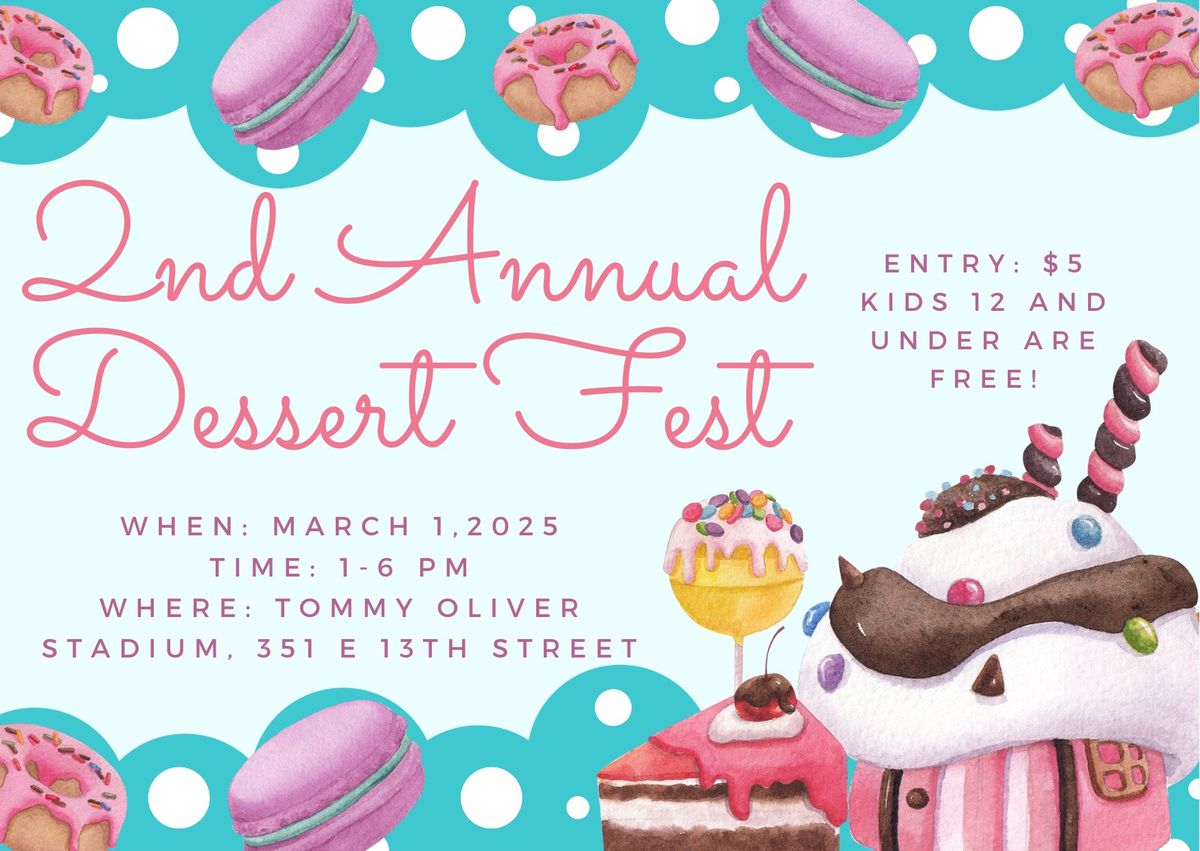 2nd Annual Dessert Fest