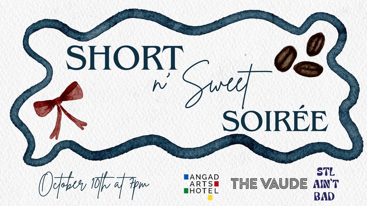 Short n' Sweet Soir\u00e9e