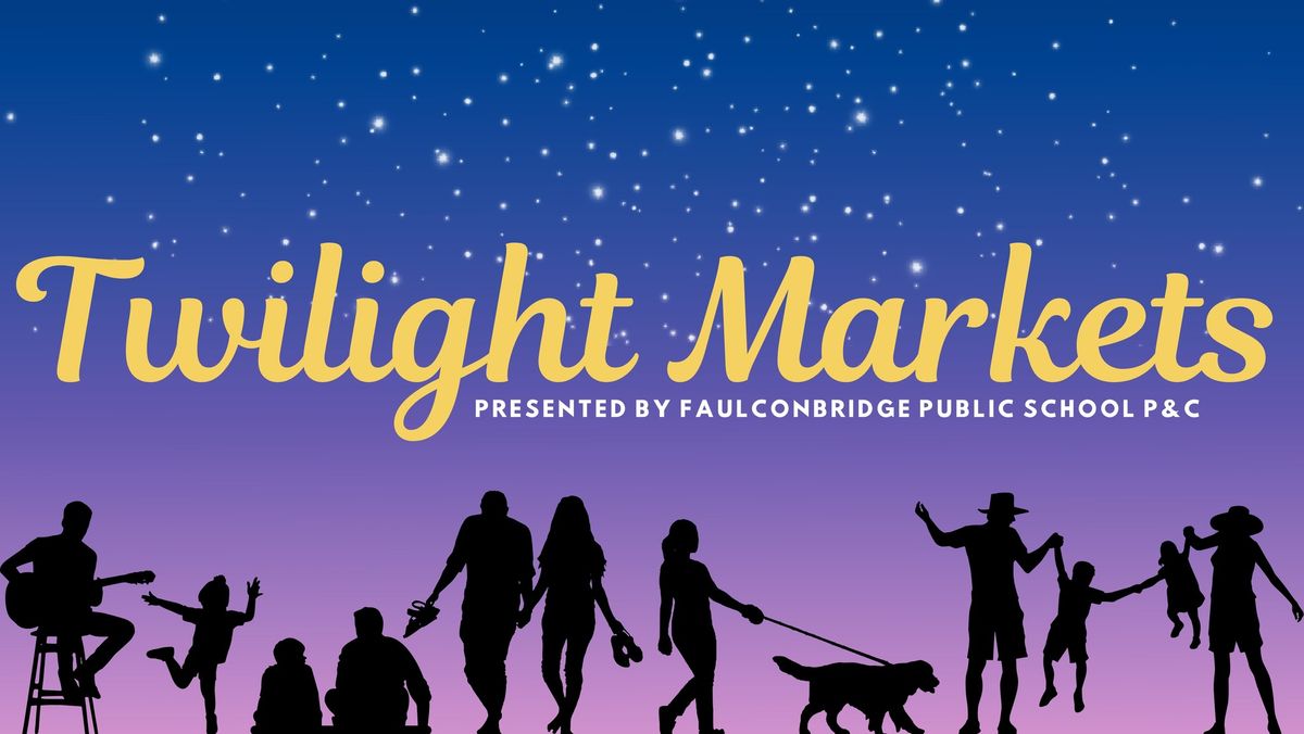 2024 Faulconbridge Twilight Markets